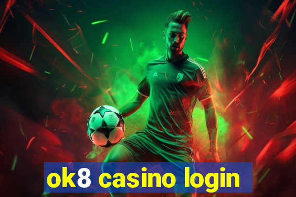 ok8 casino login